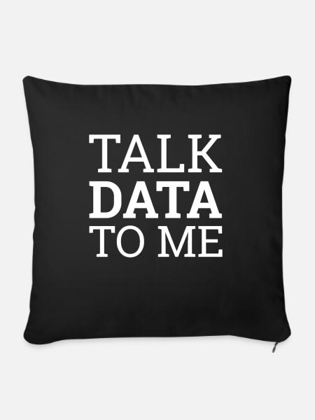 "Talk Data Data Science | Data Science" - Sofakissenbezug 45 x 45 cm - Schwarz