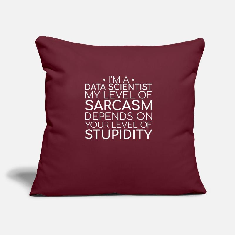 "Data Scientist Sarcasm | Data Science" Sofakissenbezug 45 x 45 cm