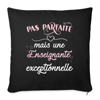 Enseignante humour professeure, école, idée cadeau - Housse de coussin décorative 45 x 45 cm - noir - Devant