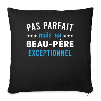 Beau-père idée cadeau citation humour famille - Housse de coussin décorative 45 x 45 cm - noir - Devant