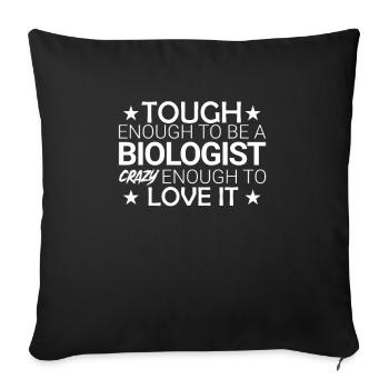 "Biologist Crazy | Biology" - Sofa pillowcase 17,3'' x 17,3'' (45 x 45 cm) - black - Front