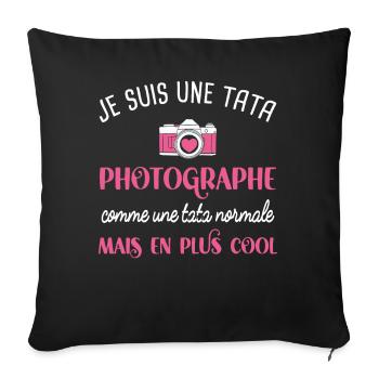 Tata photographe cadeau métier photographie humour - Housse de coussin décorative 45 x 45 cm - noir - Devant