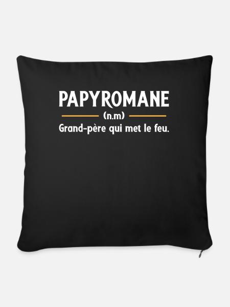 Papy idée cadeau grand père humour citation humour - Housse de coussin décorative 45 x 45 cm - noir