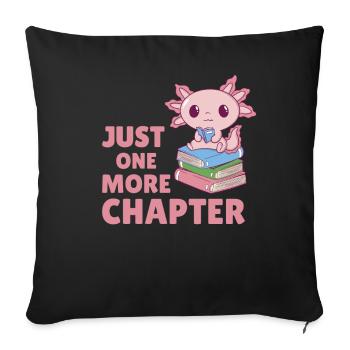 Just one more chapter süßes Axolotl mit Bücher - Sofakissenbezug 45 x 45 cm - Schwarz - Vorne