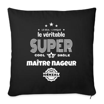 super maître nageur 100% génial humour - Housse de coussin décorative 45 x 45 cm - noir - Devant