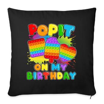 Pop it On My Birthday Fidget Sensory Pop - Sofa pillowcase 17,3'' x 17,3'' (45 x 45 cm) - black - Front