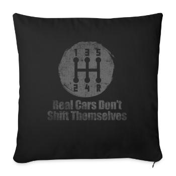 Real Cars Dont Shift Themselves Classic Lover - Sofakissenbezug 45 x 45 cm - Schwarz - Vorne