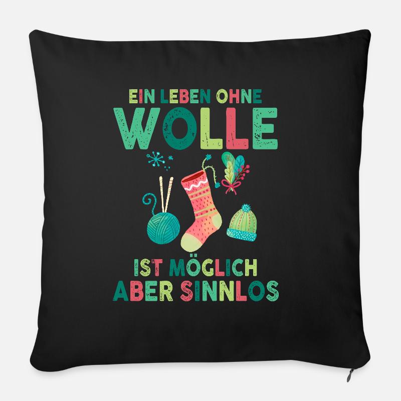 Ein Leben Ohne Wolle Ist Möglich Aber Sinnlos - Sofakissenbezug 45 x 45 cm - Schwarz