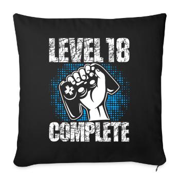 Level 18 Complete Birthday Gift 18 years - Sofa pillowcase 17,3'' x 17,3'' (45 x 45 cm) - black - Front