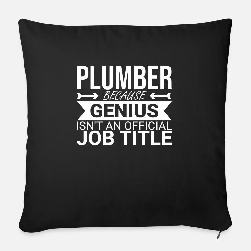"Plumber Genius | Plumber" - Sofa pillowcase 17,3'' x 17,3'' (45 x 45 cm) - black