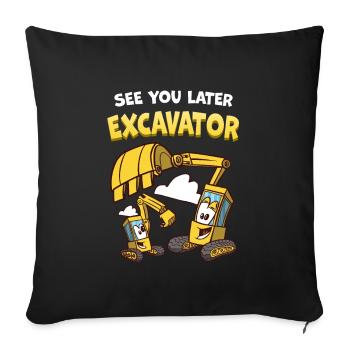 See You Later Excavator Construction Heavy - Sofa pillowcase 17,3'' x 17,3'' (45 x 45 cm) - black - Front
