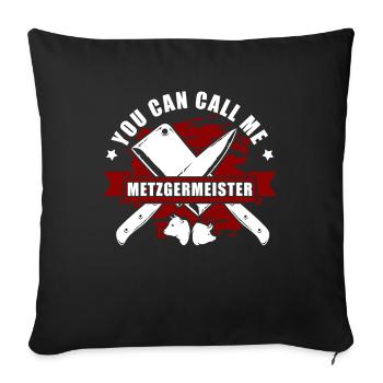 You Can Call Me Master Butcher Butcher - Sofa pillowcase 17,3'' x 17,3'' (45 x 45 cm) - black - Front