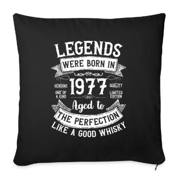 Legends, Born 1977, Aged Like Good Whisky - Sofa pillowcase 17,3'' x 17,3'' (45 x 45 cm) - black - Front