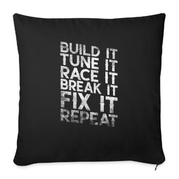 Construisez-le Accordez-le Courez-le cassez-le Réparez-le Répétez - Housse de coussin décorative 45 x 45 cm - noir - Devant