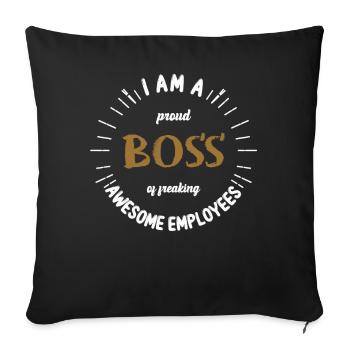 I'm A Proud Boss Of Freaking Awesome Employees - Sofa pillowcase 17,3'' x 17,3'' (45 x 45 cm) - black - Front