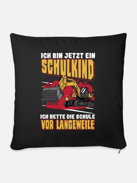 Bagger Schulbeginn Schulanfänger Schulkind - Sofakissenbezug 45 x 45 cm - Schwarz