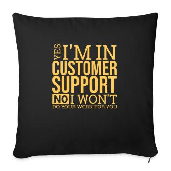"Customer Support Work | Service-Management" - Sofakissenbezug 45 x 45 cm - Schwarz - Vorne
