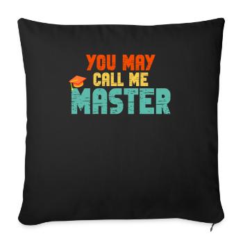 Call Me Master Graduation School College Degree - Sofa pillowcase 17,3'' x 17,3'' (45 x 45 cm) - black - Front
