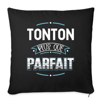 Tonton, idée cadeau citation humour famille drôle - Housse de coussin décorative 45 x 45 cm - noir - Devant