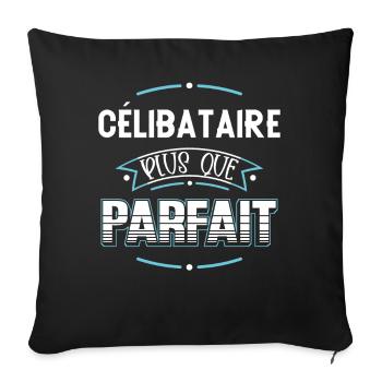 Célibataire idée cadeau Couple Humour Citation - Housse de coussin décorative 45 x 45 cm - noir - Devant