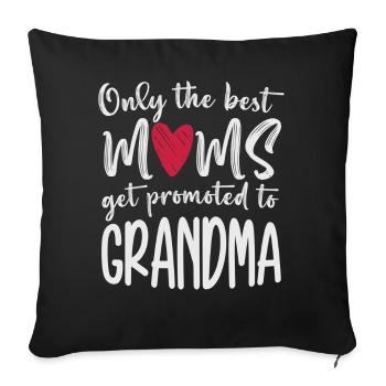 Seules les meilleures mamans sont promues à grand-mère - Housse de coussin décorative 45 x 45 cm - noir - Devant