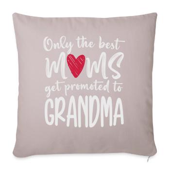 Seules les meilleures mamans sont promues à grand-mère - Housse de coussin décorative 45 x 45 cm - taupe clair - Devant