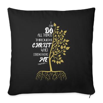 I Can Do All Things Through Christ Strengthens - Sofa pillowcase 17,3'' x 17,3'' (45 x 45 cm) - black - Front
