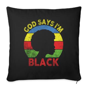 Une fille afro-américaine Dieu dit que je suis black pride - Housse de coussin décorative 45 x 45 cm - noir - Devant