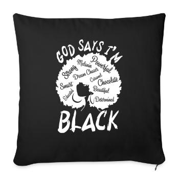 Une fille afro-américaine Dieu dit que je suis black pride - Housse de coussin décorative 45 x 45 cm - noir - Devant
