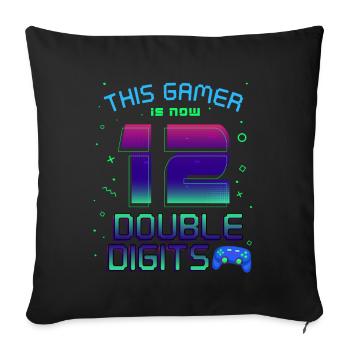 This Gamer Is Now 12 Double Digit 12. - Sofa pillowcase 17,3'' x 17,3'' (45 x 45 cm) - black - Front