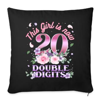 This girl is now 20 double digit 20. - Sofa pillowcase 17,3'' x 17,3'' (45 x 45 cm) - black - Front
