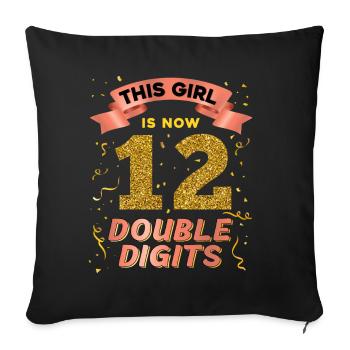 Dieses Mädchen Ist Jetzt 12 Double Digits 12. - Sofakissenbezug 45 x 45 cm - Schwarz - Vorne