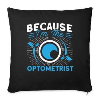 Ophthalmologist Optometry Optician Optician Optician Optician - Sofa pillowcase 17,3'' x 17,3'' (45 x 45 cm) - black - Front