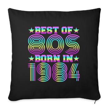 Best of the 80s Born in 1984 Vintage - Sofa pillowcase 17,3'' x 17,3'' (45 x 45 cm) - black - Front