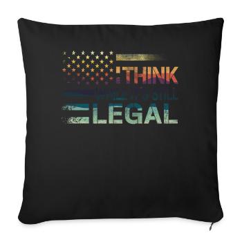 Think While Its Still Legal - Sofa pillowcase 17,3'' x 17,3'' (45 x 45 cm) - black - Front