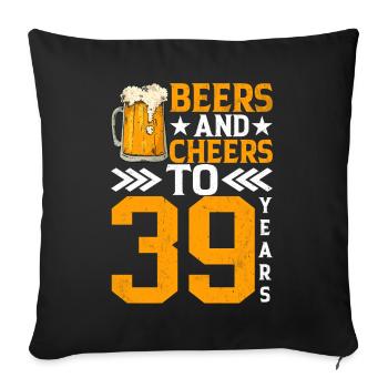 Cheers And Beer To 39 Years Frothy Mug Of Beer - Sofa pillowcase 17,3'' x 17,3'' (45 x 45 cm) - black - Front