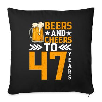 Cheers And Beer To 47 Years Frothy Mug Of Beer - Sofa pillowcase 17,3'' x 17,3'' (45 x 45 cm) - black - Front