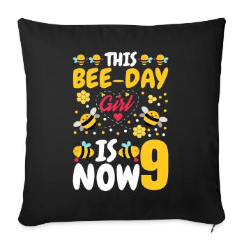 This Bee Day Girl Is Now 9. 9. - Sofa pillowcase 17,3'' x 17,3'' (45 x 45 cm) - black - Front