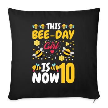 This Bee Day Girl Is Now 10th 10th - Sofa pillowcase 17,3'' x 17,3'' (45 x 45 cm) - black - Front