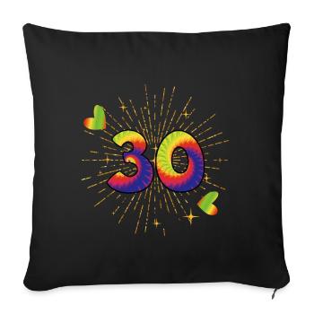 Tie-dye 30th Birthday Party 30 Years Old - Sofa pillowcase 17,3'' x 17,3'' (45 x 45 cm) - black - Front