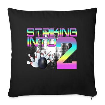 Hitting In 2 Bowling Bowlers 2nd Birthday Party - Sofa pillowcase 17,3'' x 17,3'' (45 x 45 cm) - black - Front