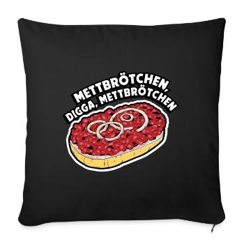 Mettbrötchen digga Mettbrötchen Metzger - Sofakissenbezug 45 x 45 cm - Schwarz - Vorne
