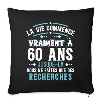 Anniversaire 60 ans, idée cadeau date de naissance - Housse de coussin décorative 45 x 45 cm - noir - Devant