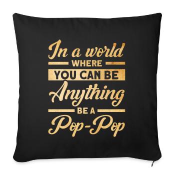 Pop-Pop Grandpa Grandfather Grandfather - Sofa pillowcase 17,3'' x 17,3'' (45 x 45 cm) - black - Front