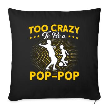Pop-Pop Grandpa Grandfather Grandfather - Sofa pillowcase 17,3'' x 17,3'' (45 x 45 cm) - black - Front
