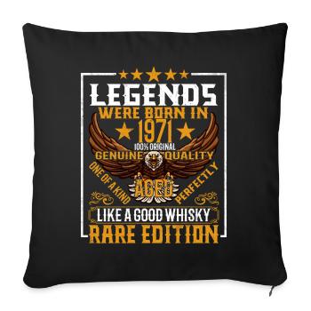 Legends Were Born in 1971, Aged Like Whisky - Sofa pillowcase 17,3'' x 17,3'' (45 x 45 cm) - black - Front