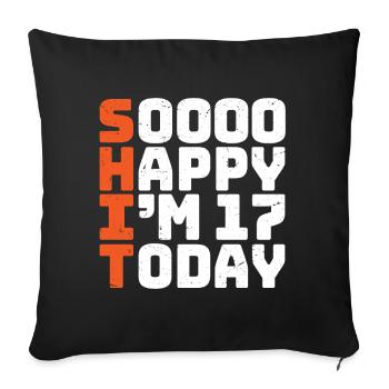 si heureux que j’ai 17 ans Drôle 17e anniversaire 17e anniversaire - Housse de coussin décorative 45 x 45 cm - noir - Devant