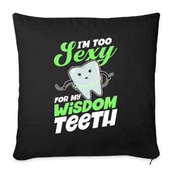 Wisdom Teeth Wisdom Tooth Patient Dentist - Sofa pillowcase 17,3'' x 17,3'' (45 x 45 cm) - black - Front