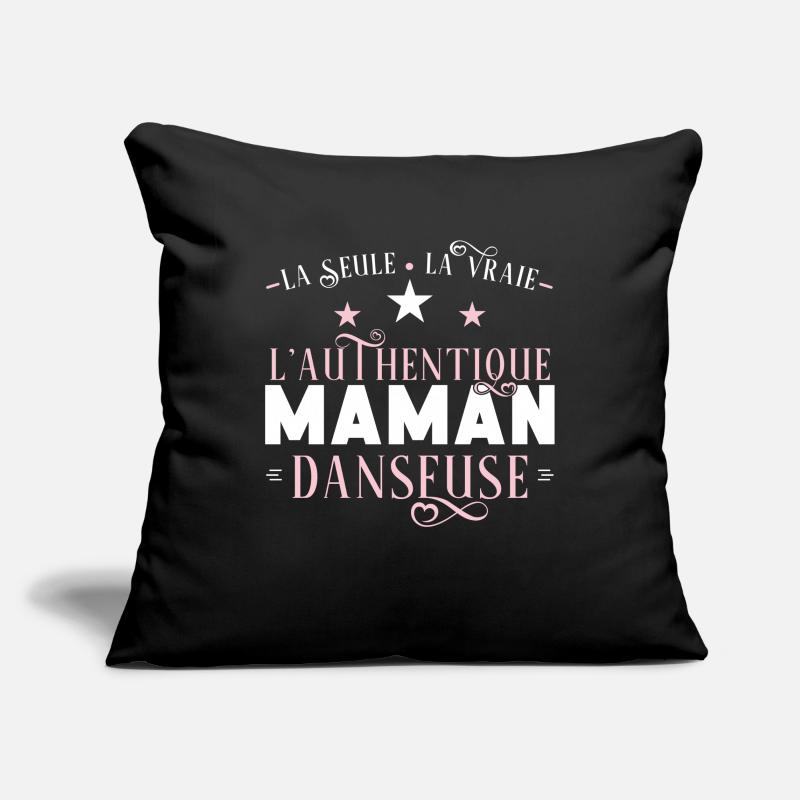Maman Danseuse, idée cadeau danse, passion, Danse Housse de coussin décorative 45 x 45 cm