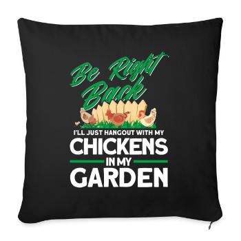 Gardening Gardener Chicken Farmer Chicken Feeder - Sofa pillowcase 17,3'' x 17,3'' (45 x 45 cm) - black - Front